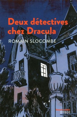 Deux Détectives Chez Dracula