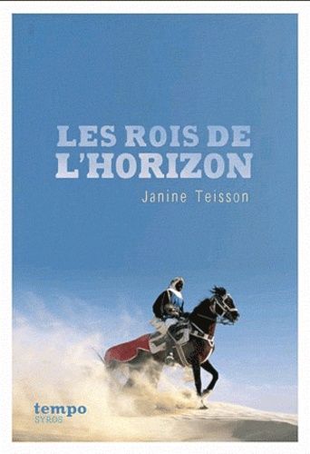 Les Rois De L'horizon