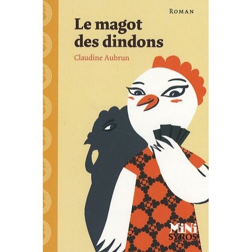 Le Magot Des Dindons