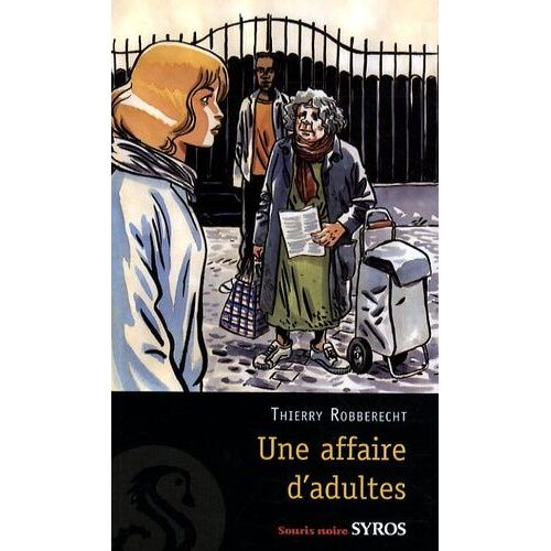 Une Affaire D'adultes