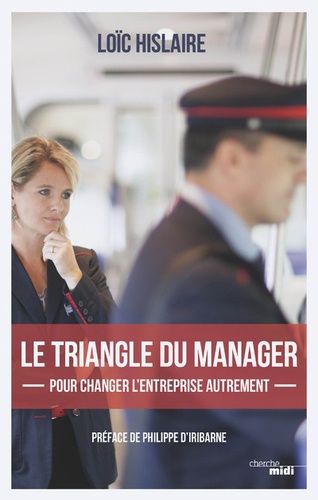 Le Triangle Du Manager - Pour Changer LEntreprise Autrement