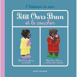 Petit Ours Brun Et Le Coucher - Petit Ours Brun Se Couche - Petit Ours Brun A Perdu Son Doudou