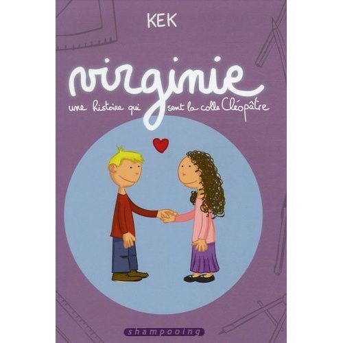 Virginie - Une Histoire Qui Sent La Colle Cléopâtre
