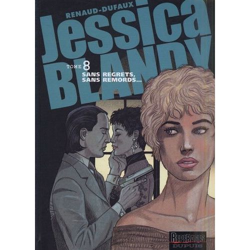Jessica Blandy Tome 8 - Sans Regrets, Sans Remords