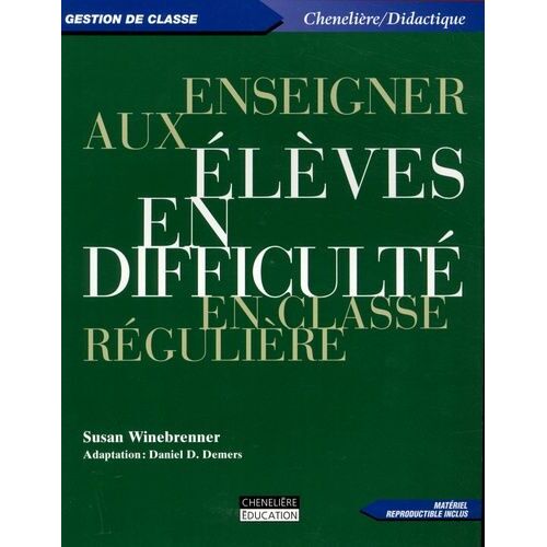Enseigner Aux Élèves En Difficulté En Classe Régulière