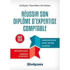 Réussir Son Diplôme D'expertise Comptable - Présentation Du Cycle De Préparation Du Dec