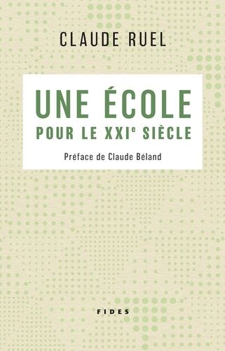 Une École Pour Le Xxie Siècle