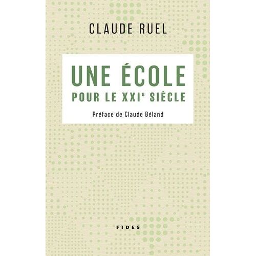 Une École Pour Le Xxie Siècle