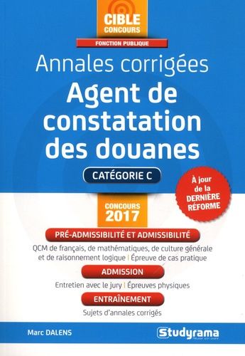 Agent De Constatation Des Douanes - Annales Corrigées