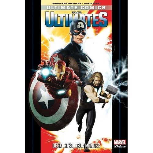 Ultimate Comics : The Ultimates Tome 1 - Deux Cités, Deux Mondes