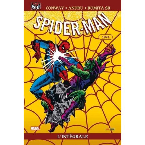 Spider-Man L'intégrale Tome 12 - 1974 - Edition Spéciale 50 Ans