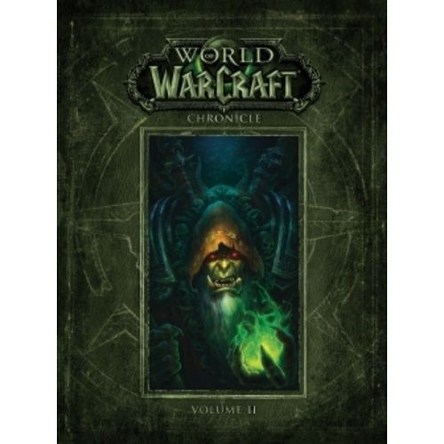 World Of Warcraft - Chroniques - Tome 2