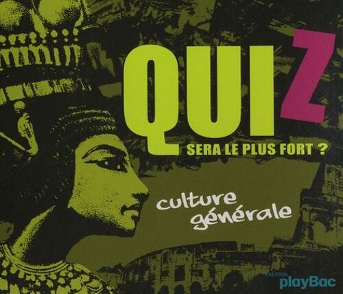 Quiz Sera Le Plus Fort ? - Culture Générale