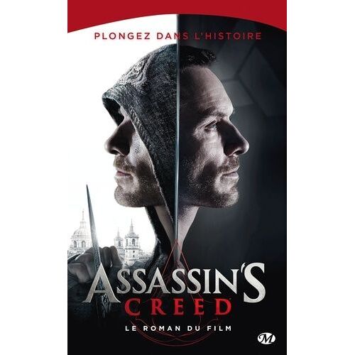 Assassin's Creed - Le Roman Du Film