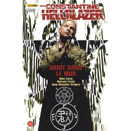 Hellblazer - John Constantine Tome 6 - Droit Dans Le Mur