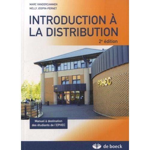 Introduction À La Distribution - Manuel À Destination Des Étudiants De L'ephec