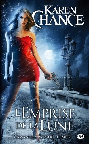 Cassandra Palmer Tome 5 - L'emprise De La Lune