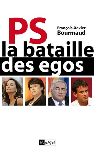 Ps - La Bataille Des Egos