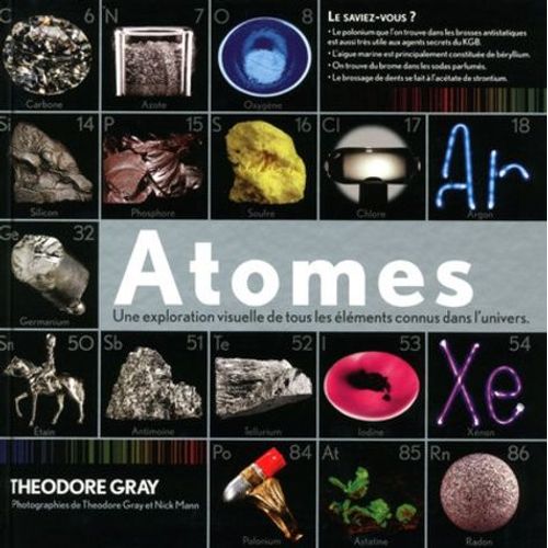 Atomes - Une Exploration Visuelle De Tous Les Éléments Connus Dans L'univers