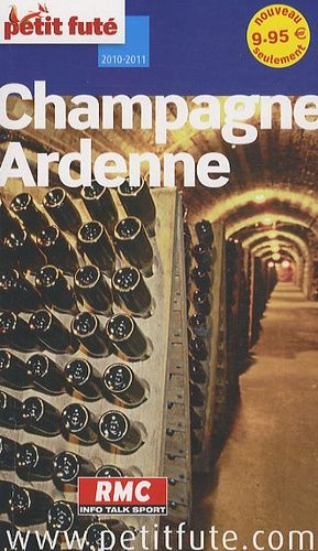 Petit Futé Champagne-Ardenne - Edition 2010-2011