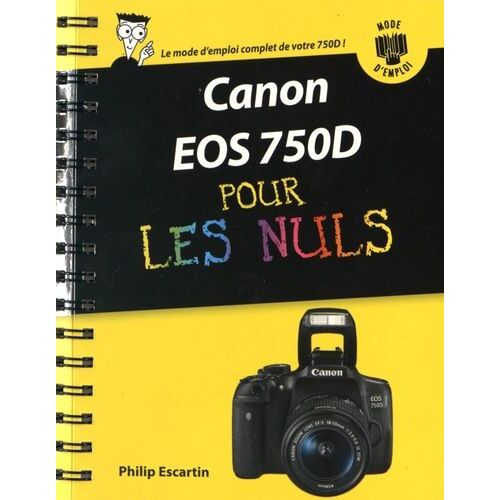 Canon Eos 750d Pas À Pas Pour Les Nuls