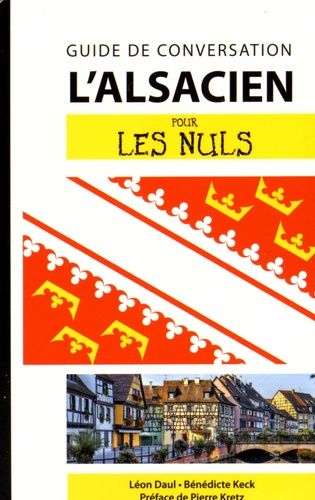 L'alsacien Pour Les Nuls - Guide De Conversation