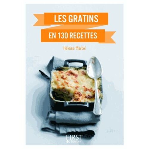 Les Gratins En 130 Recettes