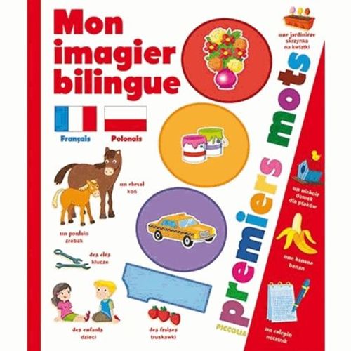Mon Imagier Bilingue Français-Polonais - 1 000 Premiers Mots