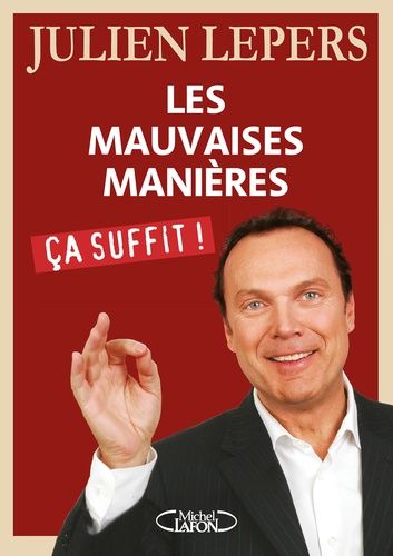 Les Mauvaises Manières, Ça Suffit !