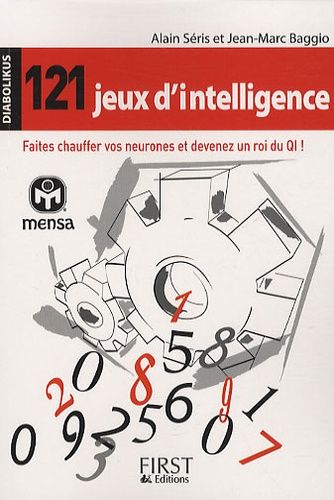 121 Jeux D'intelligence - Faites Chauffer Vos Neurones Et Devenez Un Roi Du Qi !