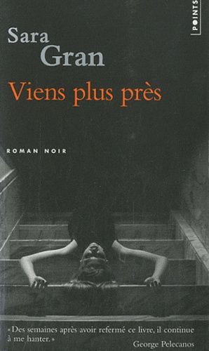 Viens Plus Près