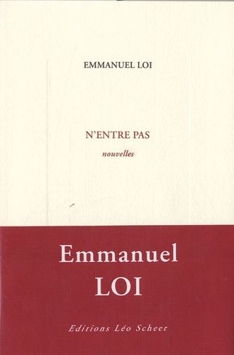 N'entre Pas - Nouvelles