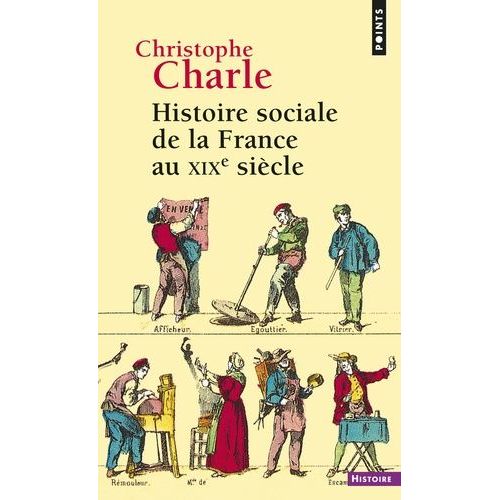 Histoire Sociale De La France Au Xixe Siècle