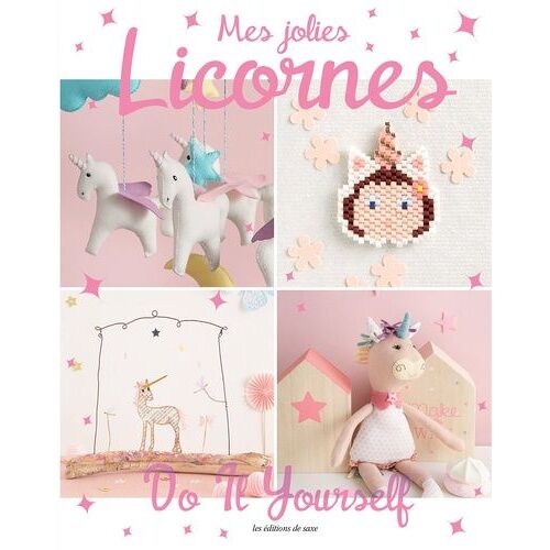 Mes Jolies Licornes - Do It Yourself