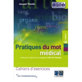 Pratique Du Mot Médical