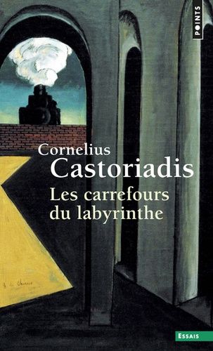 Les Carrefours Du Labyrinthe - Tome 1