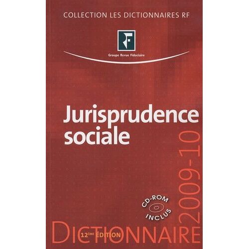 Jurisprudence Sociale 2009-2010 (1 Cd-Rom)