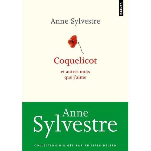 Coquelicot Et Autres Mots Que J'aime
