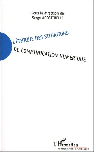 L'éthique Des Situations De Communication Numérique