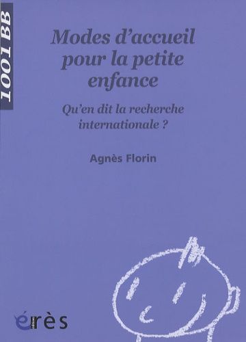 Modes D'accueil Pour La Petite Enfance - Qu'en Dit La Recherche Internationale ?