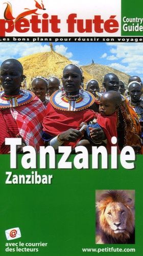 Petit Futé Tanzanie - Edition 2007-2008