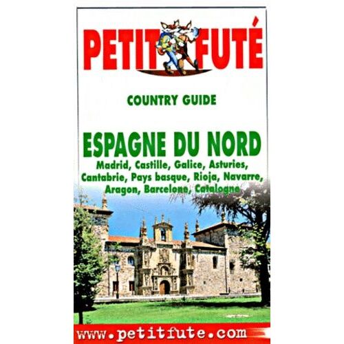 Petit Futé Espagne Du Nord - Edition 2001-2002