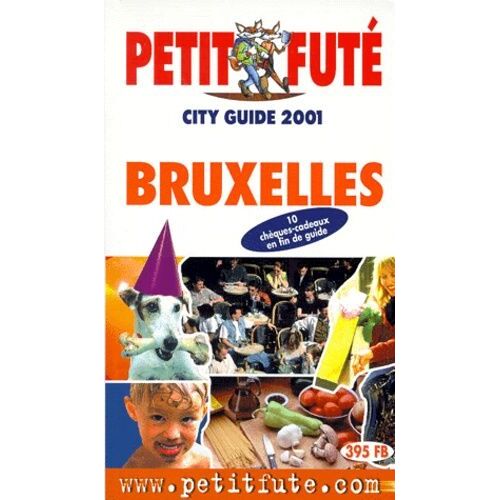 Petit Futé Bruxelles - Edition 2001