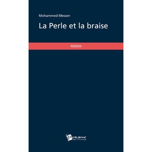 La Perle Et La Braise