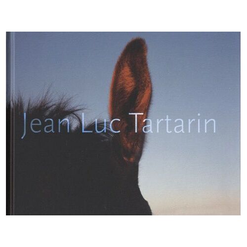 Jean-Luc Tartarin - Grands Paysages, Bestiaire, Fleurs, Ciels 1997-2003