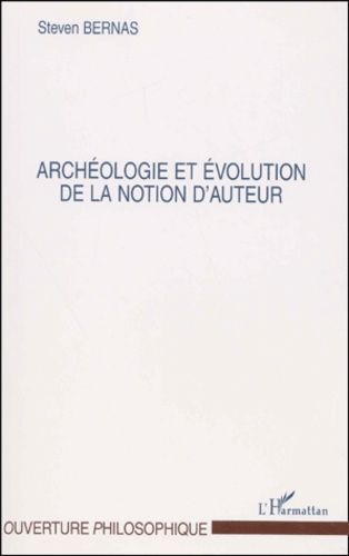 Archeologie Et Evolution De La Notion D'auteur