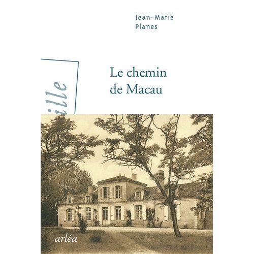 Le Chemin De Macau
