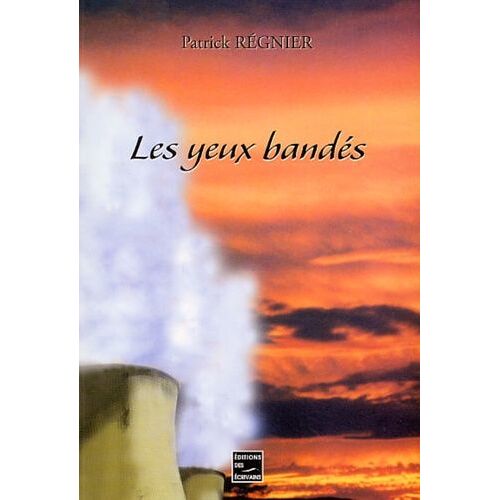Les Yeux Bandés