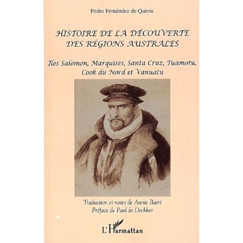 Histoire De La Découverte Des Régions Australes - Iles Salomon, Marquises, Santa Cruz, Tuamotu, Cook Du Nord Et Vanuatu