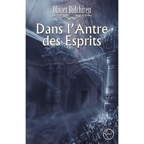 Dans L'antre Des Esprits